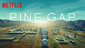 Pine Gap (2018) on Netflix in Thailand Pine Gap (2018) on Netflix in Thailand